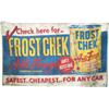 Image 2 : Lot Of 2 Anti Freeze Canvas Signs:  Frost Chek - 57" x