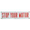 Image 1 : "Stop Your Motor" Service Station Porcelain Sign, White