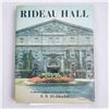 Image 1 : Rideau Hall: An Illustrated history..includes letter signed by Governor General