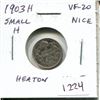 Image 1 : 1903H Small H Canadian Silver 5 Cents. Heaton Mint. VF-20. Nice.