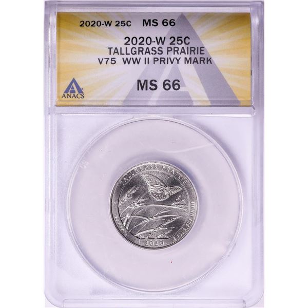 2020-W V75 WWII Privy Mark Tallgrass Prairie Quarter Coin ANACS MS66