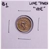 Image 1 : ND $1 Indian Princess Gold Dollar Love Token "HDE" Coin