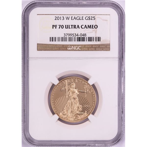 2013-W $25 Proof American Gold Eagle Coin NGC PF70 Ultra Cameo