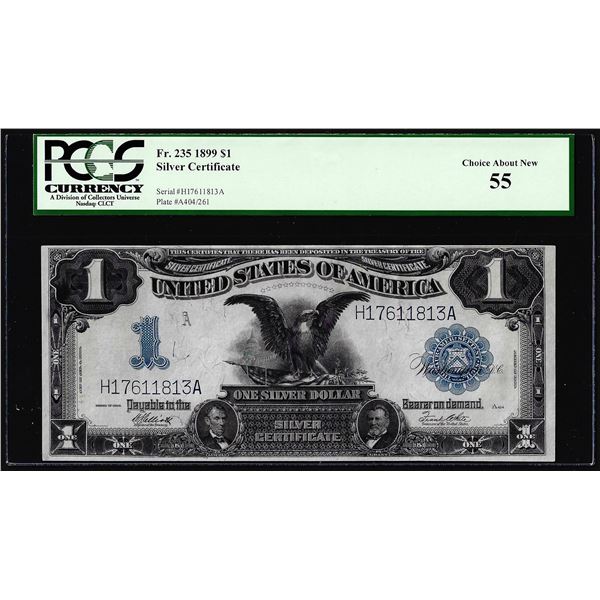 1899 $1 Black Eagle Silver Certificate Note Fr.235 PCGS Choice About New 55