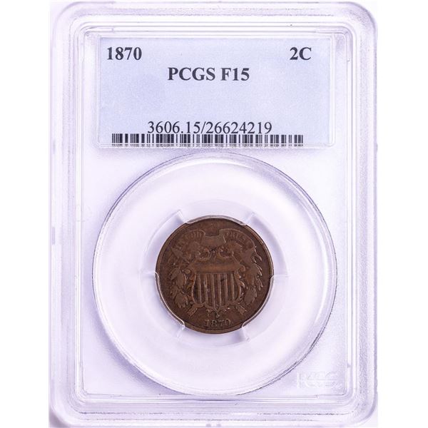 1870 Two Cent Piece Coin PCGS F15