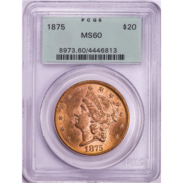 1875 $20 Liberty Head Double Eagle Gold Coin PCGS MS60 Old Green Holder