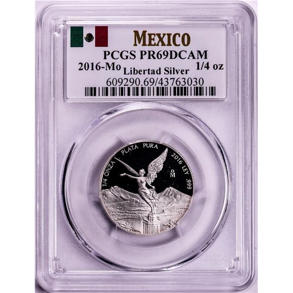 2016-Mo Mexico Proof 1/4 oz Silver Libertad Coins PCGS PR69DCAM