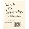 Image 4 : "North to Yesterday" by Robert Flynn