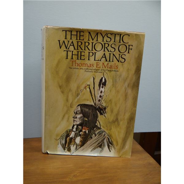 Mails, Thomas, Mystic Warriors Of The Plains, 1st, 1972, dj, near fine
