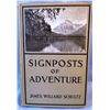 Image 1 : Schultz, James Willard, Signposts of Adventure with original map, 1st, 1926