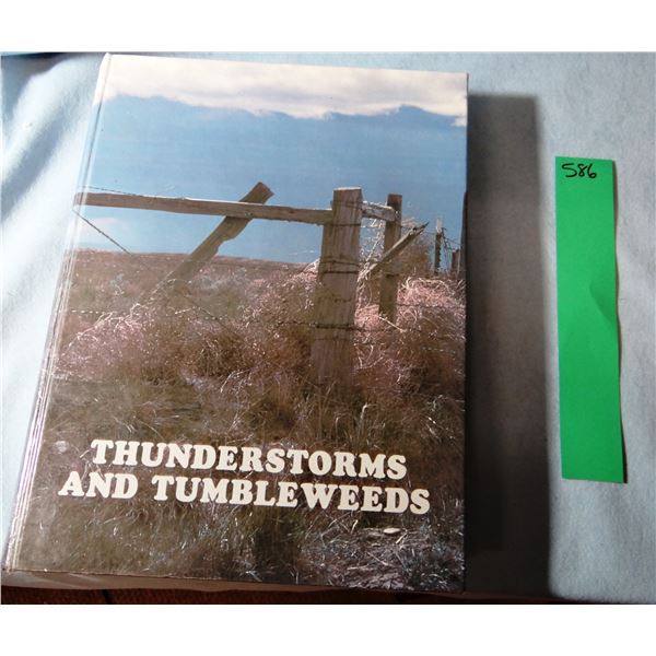 Blaine County, MT 1887-1987 history book, Thunderstorms and Tumble Weeds