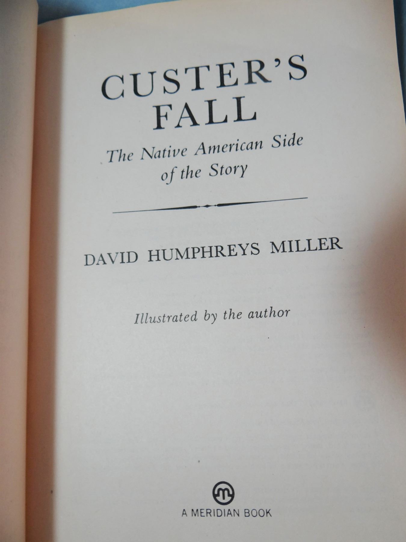Custer Books 4 General Custer books, soft covers, With Custer On The Little Bighorn ...