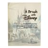 Image 1 : "A Brush with Disney" Book Signed by Marty Sklar.
