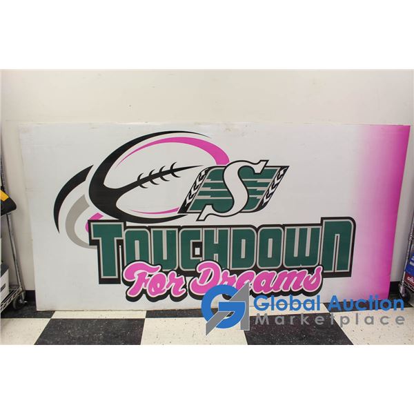 **Saskatchewan Roughriders Touchdown For Dreams Sideline Sign