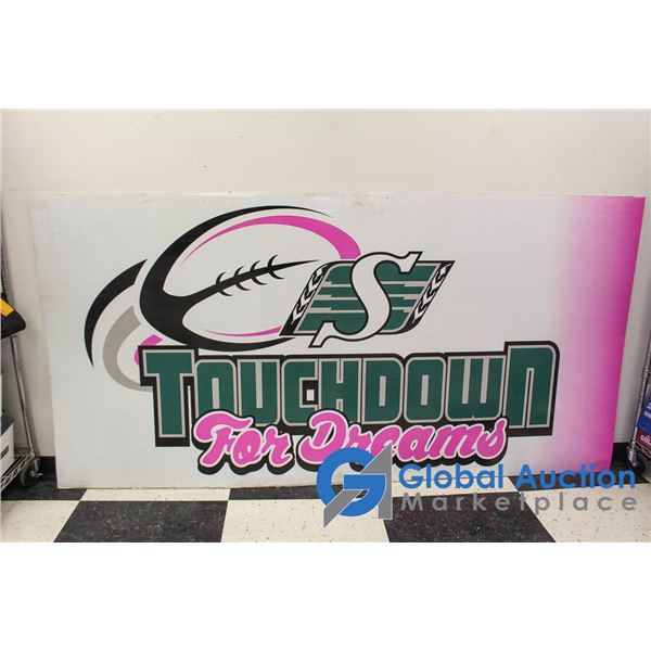 **Saskatchewan Roughriders Touchdown For Dreams Sideline Sign