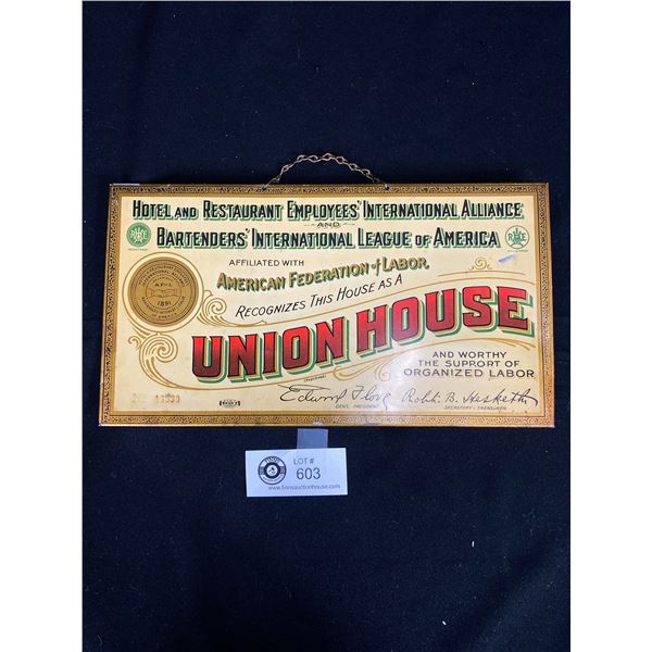 1949 Tin on Cardboard Hotel and Restaurant Employees Union House Sign 11 x 6 