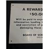 Image 2 : Vintage Board of School Trustees Burnaby BC $50 Reward Steel Sign 12 x 9"