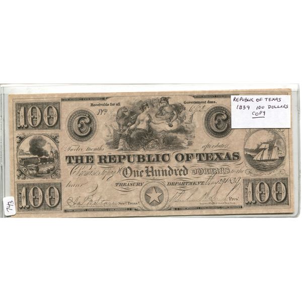 Republic of Texas 1839 $100. This is a copy, not a real note. Uncirculated.