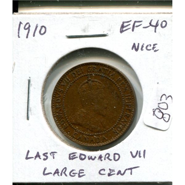 1910 Canadian Large Cent. The last cent minted for Edward VII. EF-40. Nice.