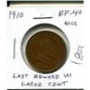 Image 1 : 1910 Canadian Large Cent. The last cent minted for Edward VII. EF-40. Nice.