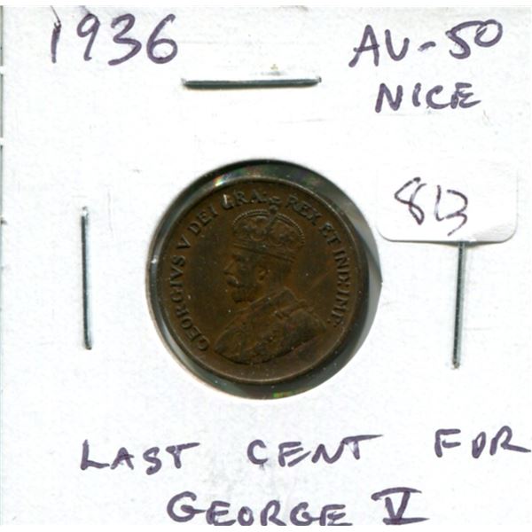 1936 Canadian Small Cent. The last issue of George V. AU-50. Nice.