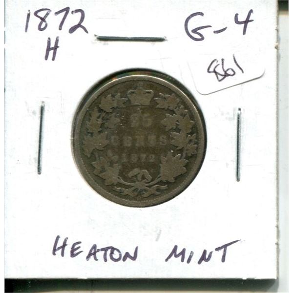 1872H Canadian Victorian Silver 25 Cents. Heaton Mint. G-4.