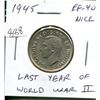 Image 1 : 1945 Canadian Silver 25 Cents. Last year of World War II. EF-40. Nice.