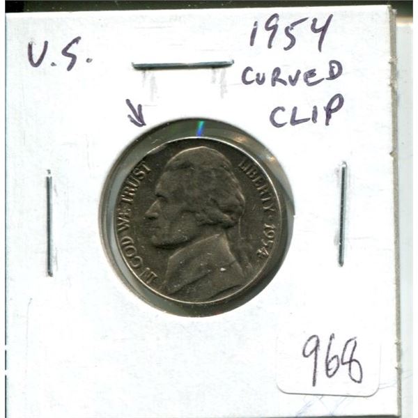 U.S. 1954 Error Nickel with Curved Clip. EF.