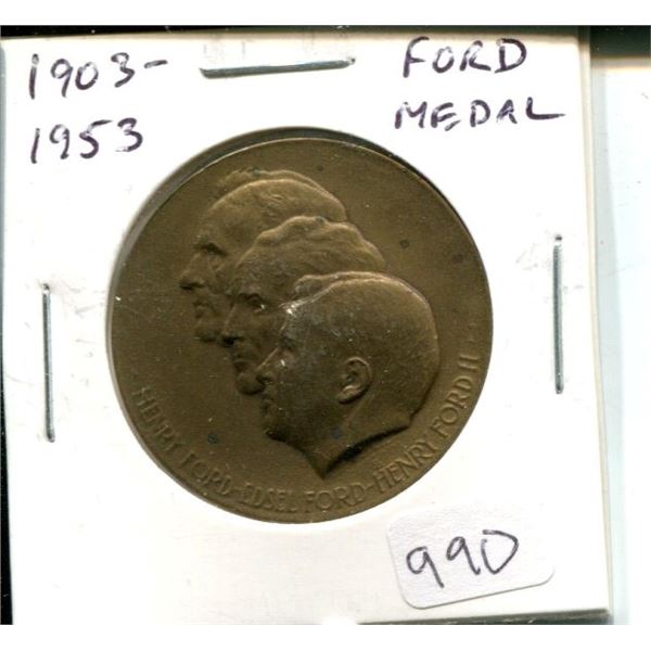 1903 – 1953 Ford Medal. This 50th Anniversary medal depicts the co-joined heads of Henry Ford, Edsel