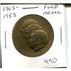 Image 1 : 1903 – 1953 Ford Medal. This 50th Anniversary medal depicts the co-joined heads of Henry Ford, Edsel