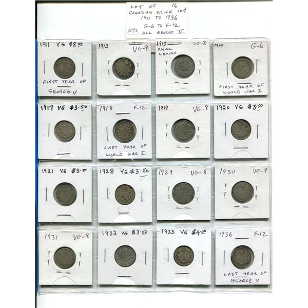 Lot of 16 Canadian George V Silver 10 Cents. Includes 1911, 1912, 1913 Small Leaves, 1914, 1917, 191