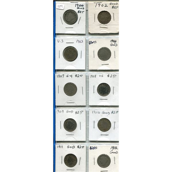 Lot of 10 U.S. Liberty Head Nickels. Includes 1900, 1902, 1903, 1904, 1907, 1908, 1909, 1910, 1911 &