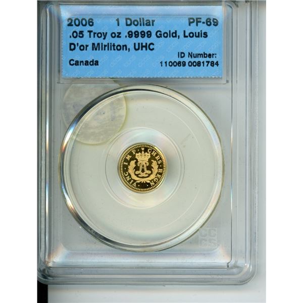 2006 1 dollar .05 troy oz .9999 gold "Louis D'or Mirliton CCCS PF-69