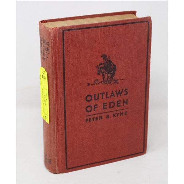 ANTIQUE PETER B KYNE OUTLAWS OF EDEN