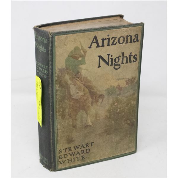 1900S STEWART EDWARD WHITE ARIZONA NIGHTS