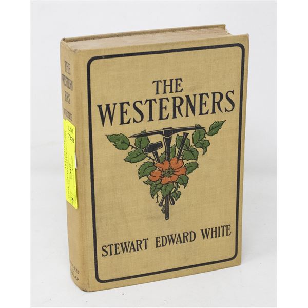 1900S STEWART EDWARD WHITE THE WESTERN ERS