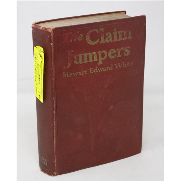 1900S STEWART EDWARD WHITE CLAIM JUMPERS BOOK