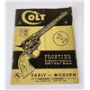 Image 1 : Colt Frontier Revolvers Pistol Catalog Book