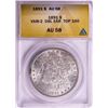 Image 1 : 1891 VAM-2 Double Ear Top 100 $1 Morgan Silver Dollar Coin ANACS AU58