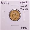 Image 1 : 1853 $2 1/2 Liberty Head Quarter Eagle Gold Love Token Coin "CFW"