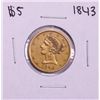 Image 1 : 1843 $5 Liberty Head Half Eagle Gold Coin