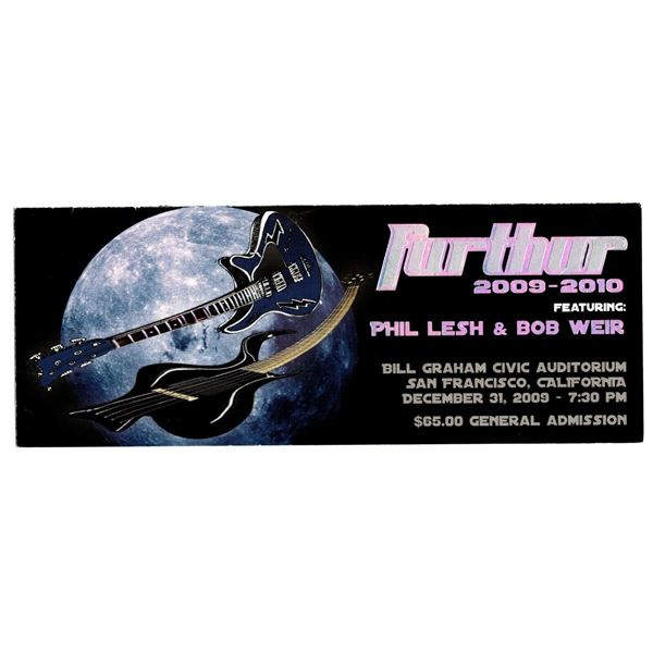 Furthur - Lesh & Weir - NYE 2009 Full Unused Ticket