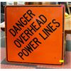 Image 1 : POWER LINES METAL ROAD SIGN 30" X 30"