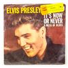Image 1 : ELVIS PRESLEY ITS NOW OR NEVER 45 RPM