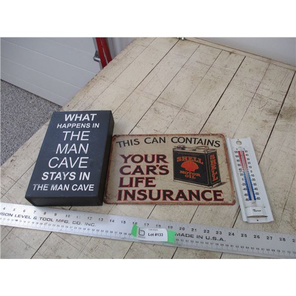 (2) Signs + Tin Thermometer