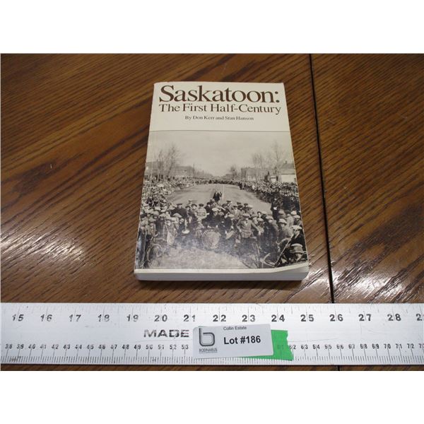 Saskatoon First half century book