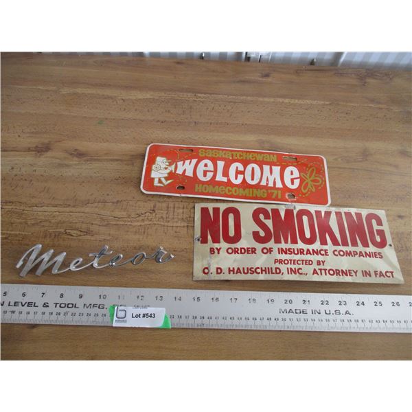 No smoking sign + welcome (sask 1971) + Meteor emblem