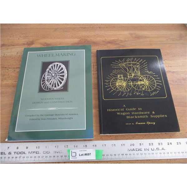 Wheel Making + Wagon Blacksmithing books