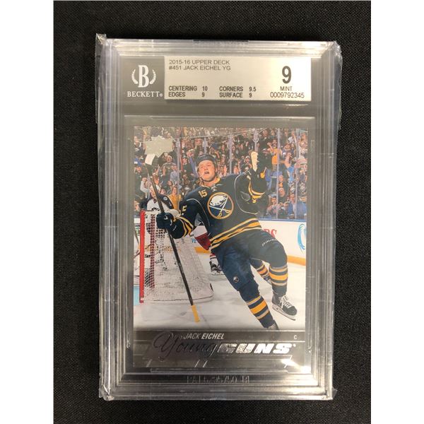 2015-16 UPPER DECK NP.451 JACK EICHEL YOUNG GUNS CANVAS (BECKETT 9)