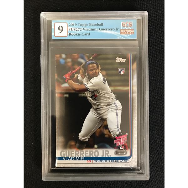 2019 TOPPS BASEBALL NO.US272 VLADIMIR GUERRERO JR. RC (GCG 9)